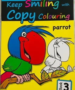 KEEP SMILING WITH COPY COLOURING BOOK 3
