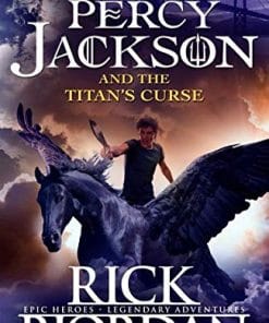 PERCY JACKSON AND THE TITAN S CURSE
