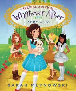 ABBY IN OZ (WHATEVER AFTER SPECIAL EDITION)