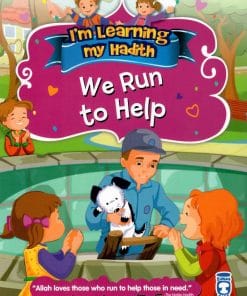 TIMAS PUBLISHING  -  IM LEARNING MY HADITH WE RUN TO HELP