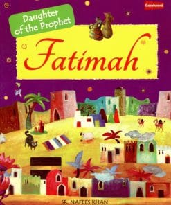 GoodWord -DAUGHTER OF THE PROPHET FATHIMAH