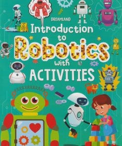 DL-DREAMLAND INTRODUCTION TO ROBOTICS WITH ACTIVITIES