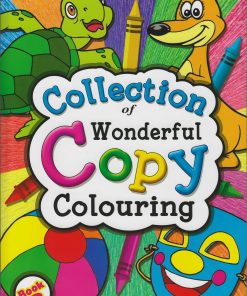 COLLECTION OF WONDERFUL COPY COLOURING