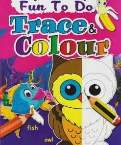 MY COLLECTION FUN TO DO TRACE & COLOUR