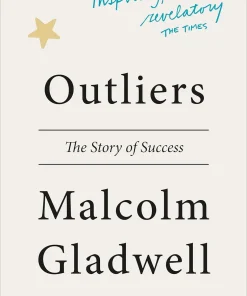 OUTLIERS THE STORY OF SUCCESS