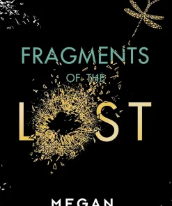 FRAGMENTS OF THE LOST