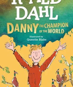 ROALD DAHL DANNY THE CHAMPION OF THE WORLD