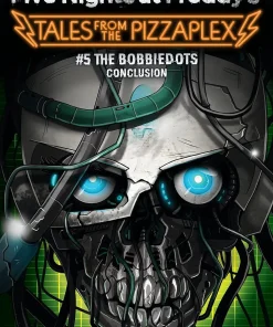 FIVE NIGHTS AT FREDDYS # THE BOBBIEDOTS CONCLUSION