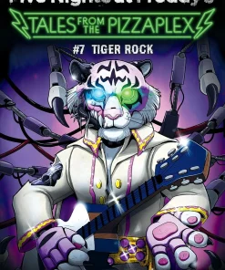FIVE NIGHTS AT FREDDYS #7 TIGER ROCK