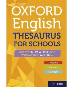 Oxford English Thesaurus for Schools (Oxford Thesaurus)