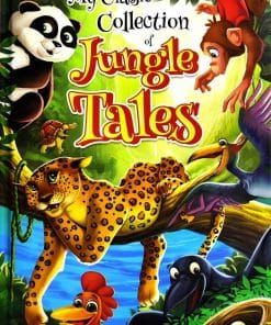 MY CLASSIC COLLECTION OF JUNGLE TALES